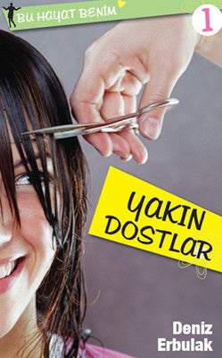 Bu Hayat Benim 1 Yakın Dostlar | Doğan ve Egmont Yayıncılık