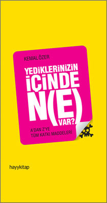 Yediklerinizin İçinde Ne Var? | Hayy Kitap