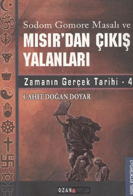 Mısır'dan Çıkış Yalanları - Zamanın Gerçek Tarihi | Ozan Yayıncılık