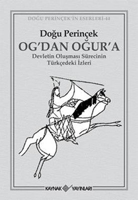 Og'dan Oğur'a | Kaynak Yayınları