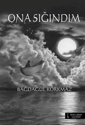 Ona Sığındım | İkinci Adam Yayınları