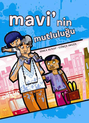 Mavi'nin Mutluluğu | Desen Yayınları