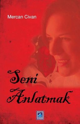 Seni Anlatmak | Göl Kitap