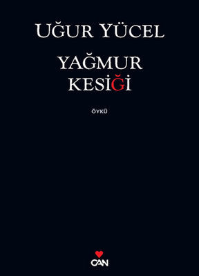 Yağmur Kesiği | Can Yayınları