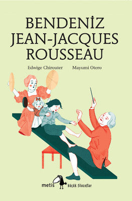Bendeniz Jean - Jacques Rousseau | Metis Yayınları