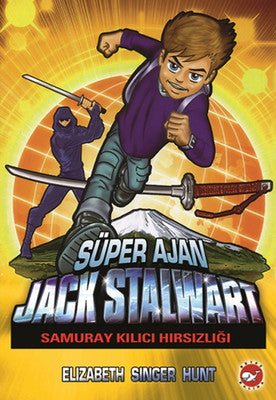 Süper Ajan Jack Stalwart 11 - Samuray Kılıcı Hırsızlığı | Beyaz Balina Yayınları