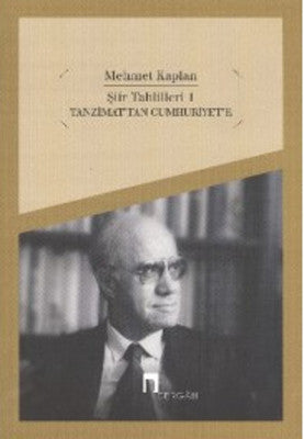 Şiir Tahlilleri 1 - Tanzimat'tan Cumhuriyet'e | Dergah Yayınları