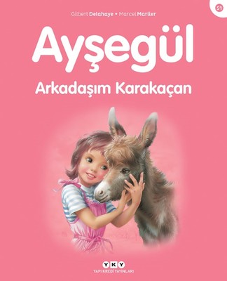 Ayşegül 51-Arkadaşım Karakaçan | Yapı Kredi Yayınları