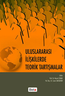 Uluslararası İlişkilerde Teorik Tartışmalar | Beta Yayınları