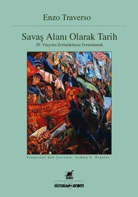 Savaş Alanı Olarak Tarih | Ayrıntı Yayınları