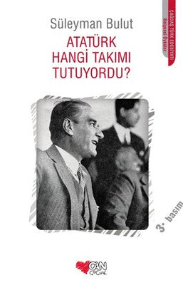 Atatürk Hangi Takımı Tutuyordu? | Can Çocuk Yayınları