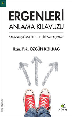 Ergenleri Anlama Kılavuzu | Elma Yayınevi
