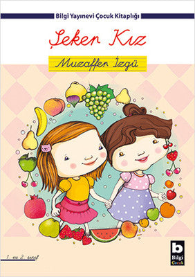 Şeker Kız | Bilgi Yayınevi