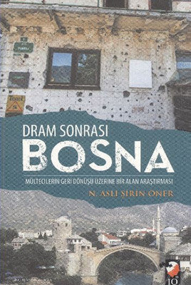 Dram Sonrası Bosna | IQ Kültür Sanat Yayıncılık