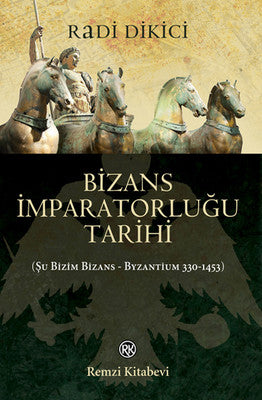 Bizans İmparatorluğu Tarihi | Remzi Kitabevi