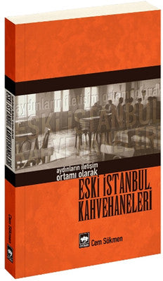 Eski İstanbul Kahvehaneleri | Ötüken Neşriyat