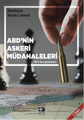 ABD'nin Askeri Müdahaleleri 1801'den Günümüze | Kaynak Yayınları