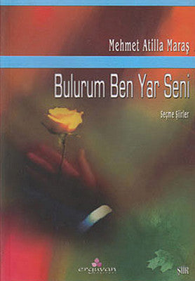 Bulurum Ben Yar Seni | Erguvan Yayınları