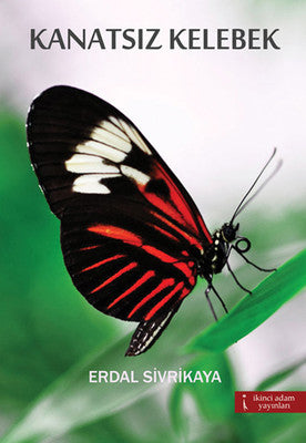 Kanatsız Kelebek | İkinci Adam Yayınları