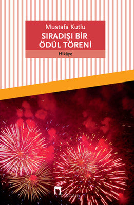 Sıradışı Bir Ödül Töreni | Dergah Yayınları