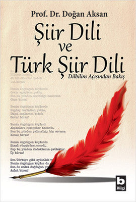 Şiir Dili ve Türk Şiir Dili | Bilgi Yayınevi