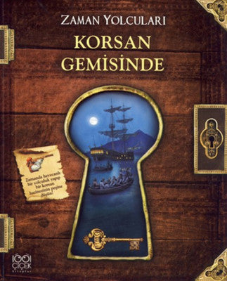 Zaman Yolcuları Korsan Gemisinde | 1001 Çiçek