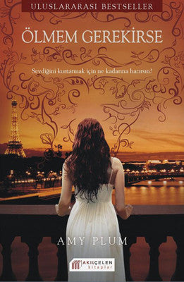 Ölmem Gerekirse | Akılçelen Kitaplar