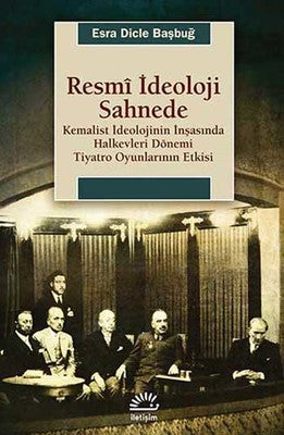Resmi İdeoloji Sahnede | İletişim Yayınları