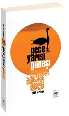 Gece Yarısı Güneşi | Ötüken Neşriyat Yayınları
