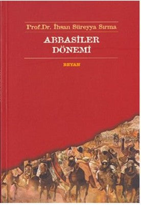 Abbasiler Dönemi | Beyan Yayınları