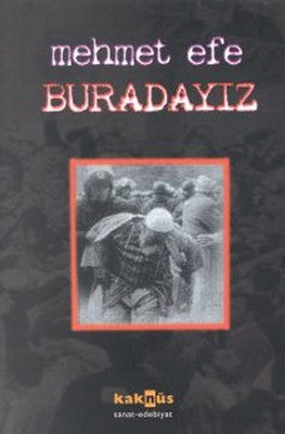 Buradayız | Kaknüs Yayınları