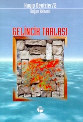 Gelincik Tarlası Kayıp Denizler 2 | Belge Yayınları