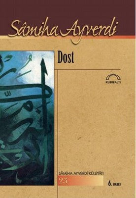 Dost | Kubbetli Neşriyatı