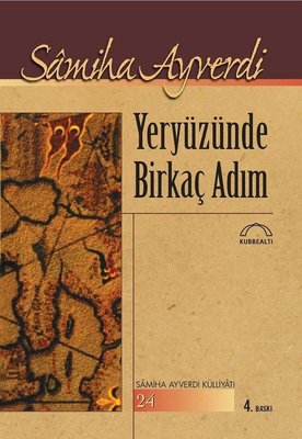 Yeryüzünde Birkaç Adım | Kubbetli Neşriyatı