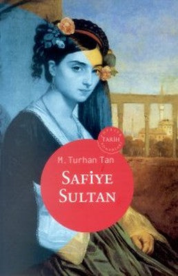 Safiye Sultan | Oğlak Yayıncılık