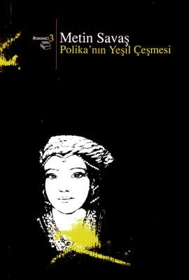 Polika'nın Yeşil Çeşmesi | Beyan Yayınları
