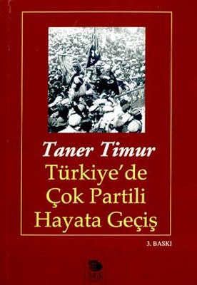 Türkiye'de Çok Partili Hayata Geçiş | İmge Kitabevi