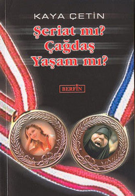 Şeriat mı? Çağdaş Yaşam mı? | Berfin Yayınları
