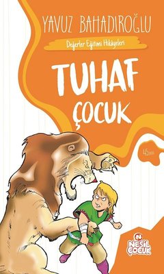 Tuhaf Çocuk | Nesil Çocuk Yayınları