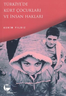 Türkiye'de Kürt Çocukları ve İnsan Hakları | Belge Yayınları