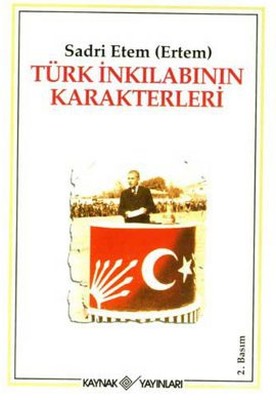 Türk İnkılabının Karakterleri | Kaynak Yayınları