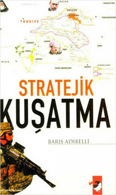 Stratejik Kuşatma | IQ Kültür Sanat Yayıncılık