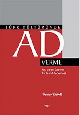 Türk Kültüründe Ad Verme | Akçağ Yayınları