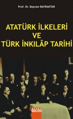 Atatürk İlkeleri ve Türk İnkılap Tarihi | Detay Yayıncılık