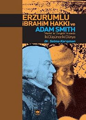 Erzurumlu İbrahim Hakkı ve Adam Smith | Ötüken Neşriyat