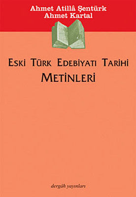 Eski Türk Edebiyatı Tarihi Metinleri | Dergah Yayınları
