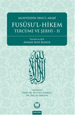 Fususu'l-Hikem Tercüme ve Şerhi 2 | M. Ü. İlahiyat Fakültesi Vakfı Yayı