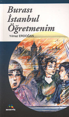 Burası İstanbul Öğretmenim | Meneviş Yayınları