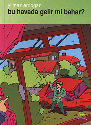 Bu Havada Gelir mi Bahar? | Meneviş Yayınları