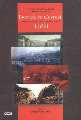 Devrek ve Çevresi Tarihi | Çizgi Kitapevi